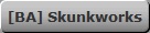 [BA] Skunkworks